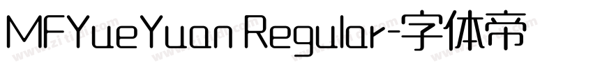 MFYueYuan Regular字体转换